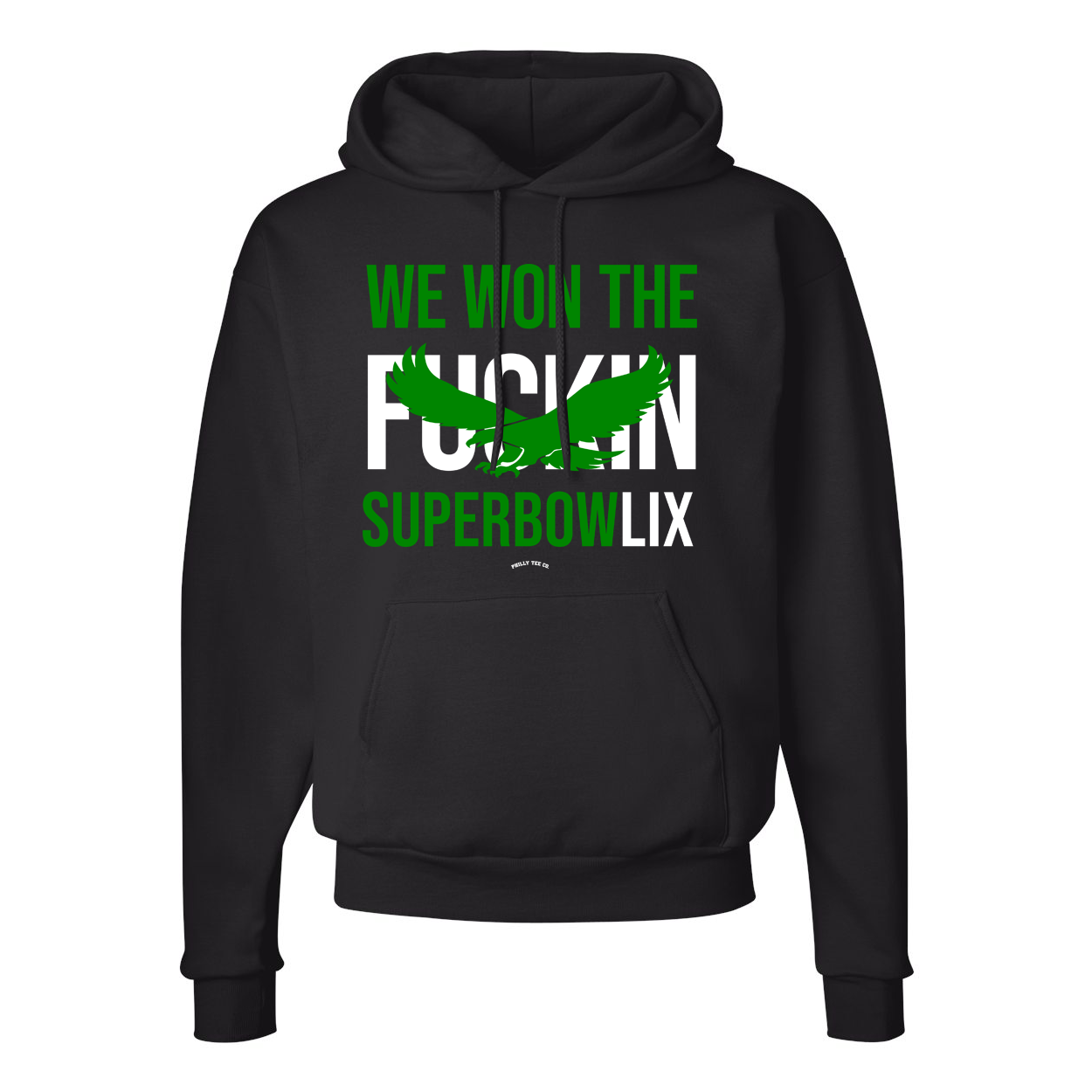 We Won The F'in Superbowl 2025 Hoodie