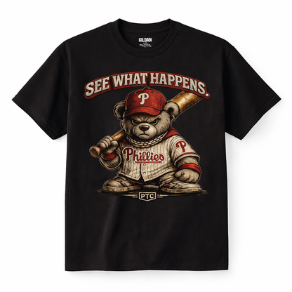 See What Happens Philly Teddy Bear T-Shirt – Tough Phillies Streetwear Graphic Tee – Black PTC Edition