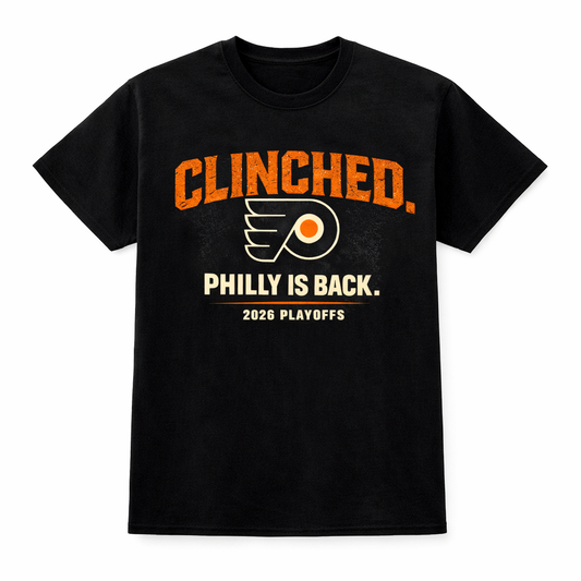 Philadelphia Flyers Clinched Shirt – 2026 Playoffs “Philly Is Back” Black Tee
