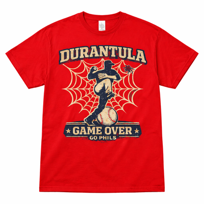 Phillies Jhoan Duran Durantula Phillies Shirt – Game Over Go Phils Tee | Philadelphia Baseball Fan T-Shirt