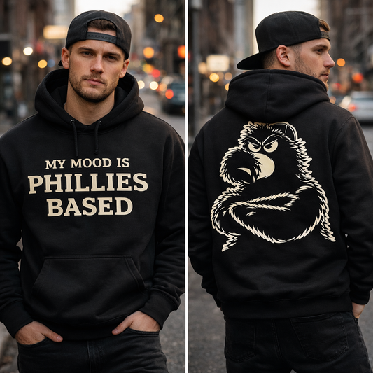 My Mood Is Phillies Based Hoodie – Philly Phanatic Attitude Streetwear Sweatshirt