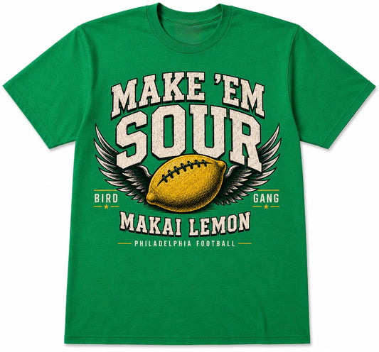 MAKE ’EM SOUR – Makai Lemon Philadelphia Football Tee