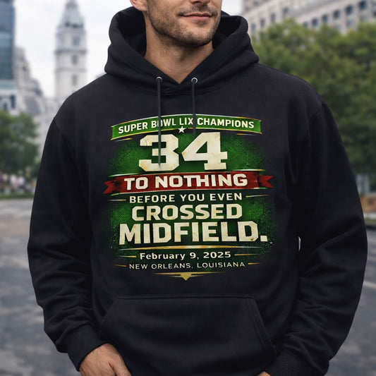 Super Bowl LIX Champions Hoodie – 34 to Nothing Kelly Green Vintage Football Graphic – Philly Streetwear