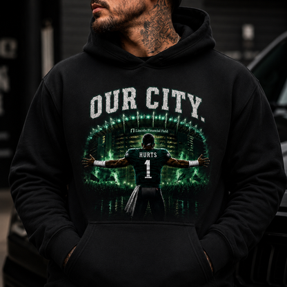 Our City Jalen Hurts Hoodie | Philadelphia Football Hoodie | Eagles Fan Pullover