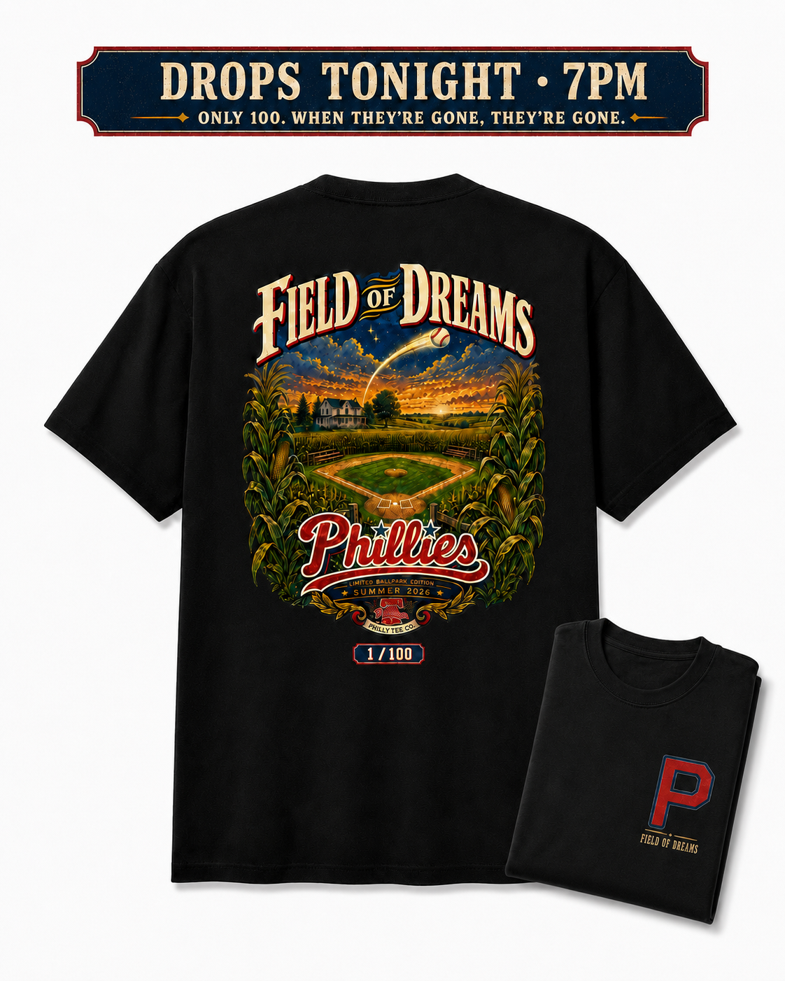 Phillies Field of Dreams Tee — Individually Numbered 1 of 100