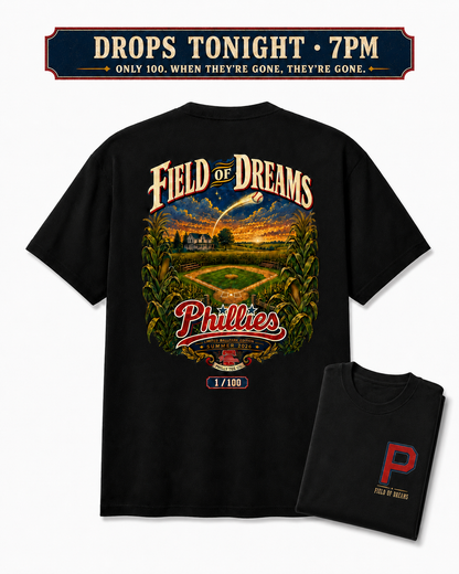 Phillies Field of Dreams Tee — Individually Numbered 1 of 100