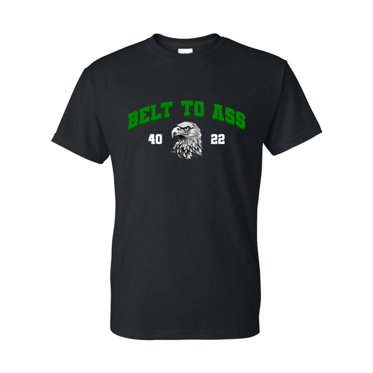 Belt To Ass Tee