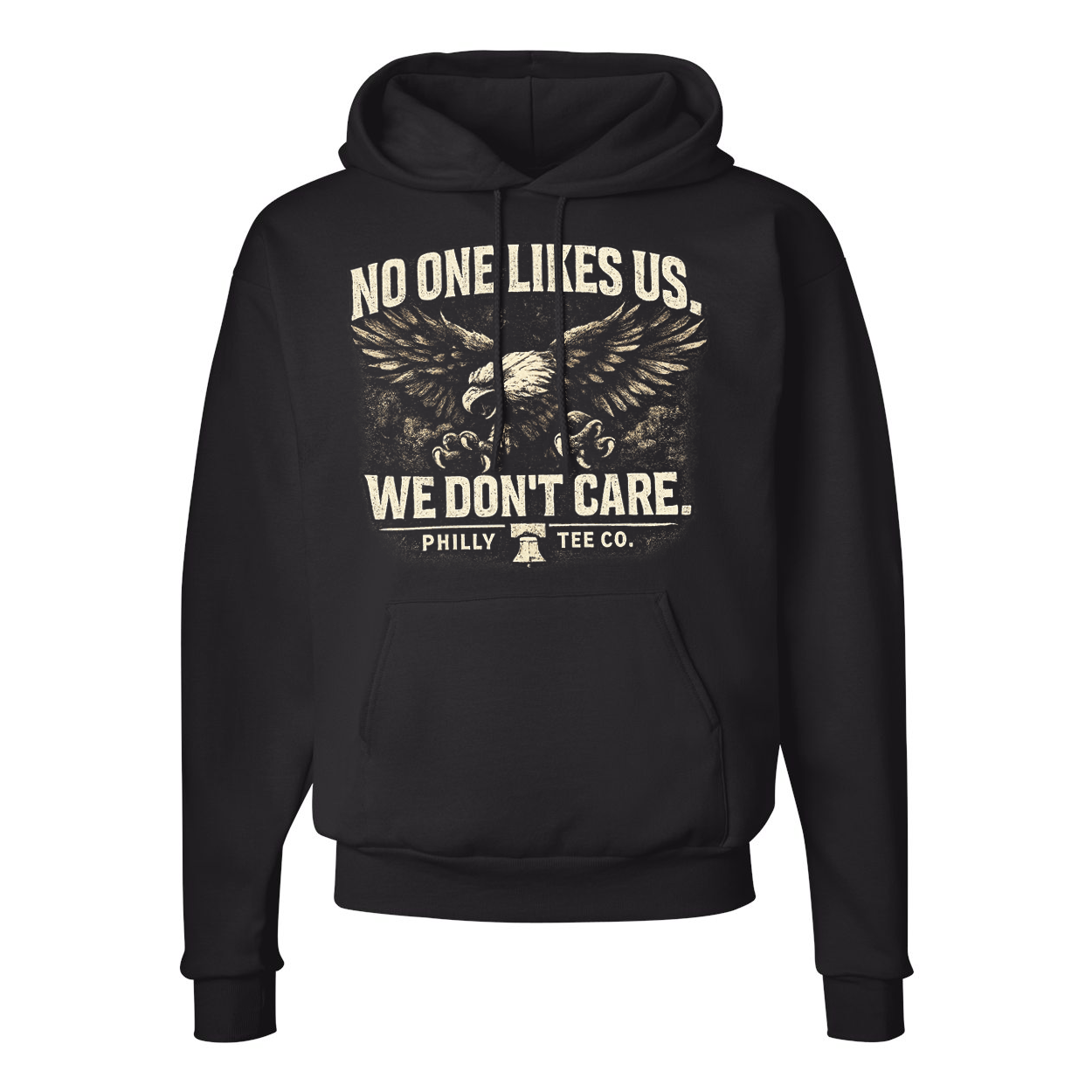 No One Likes Us We Don’t Care Hoodie – Philly Tough Black Hoodie | Philly Tee Co.