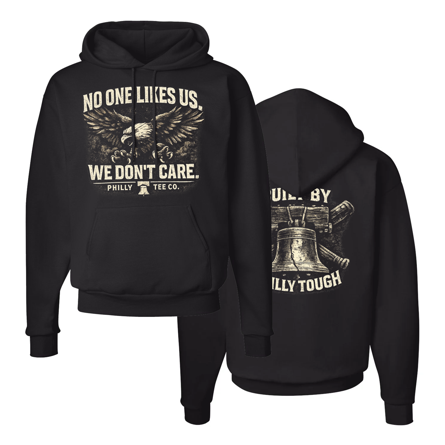 No One Likes Us We Don’t Care Hoodie – Philly Tough Black Hoodie | Philly Tee Co.